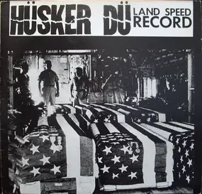 Hüsker Dü - Land Speed Record