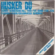 Hüsker Dü - Sorry Somehow