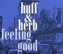 CD Single - Huff & Herb - Feeling Good