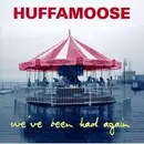 CD - Huffamoose - We've Been Had Again