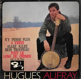 Hugues Aufray Et Son Skiffle Group - N'y Pense Plus