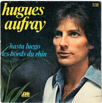 Hugues Aufray - Hasta Luego
