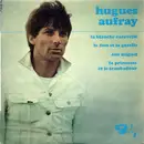 7inch Vinyl Single - Hugues Aufray - La Blanche Caravelle