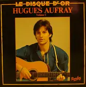 LP - Hugues Aufray - Le Disque D'or - Volume 2