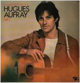 Hugues Aufray - Hugues Aufray Vol. 1