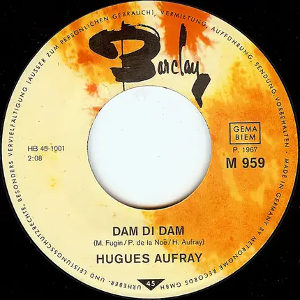 Hugues Aufray - Il Faut Ranger Ta Poupee / Dam Di Dam