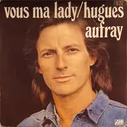 7inch Vinyl Single - Hugues Aufray - Vous Ma Lady