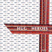 Hug - Heroes