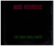 CD - Huge Members - Live From Uncle Sam's