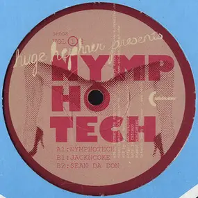 Huge Hephner - Nymphotech Vol 1