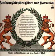 Hugel-Gitarrentrio , Geschwister Röpfl , Waakirchner Sänger , Schönauer Musikanten , Gerstreuter Mu - Aus Dem Bairischen Bilder- Und Notenbüchl - Singen Und Musizieren Mit Dem Fanderl Wastl