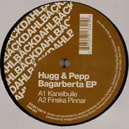 Hugg & Pepp - Bagarberta EP