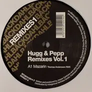 Hugg & Pepp - Remixes Vol. 1