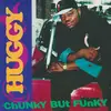 CD - Huggy - Chunky But Funky