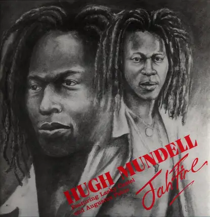 Hugh Mundell Featuring Lacksley Castell & Augustus Pablo - Jah Fire