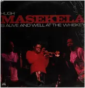 LP - Hugh Masekela - Is alive and well at the whiskey