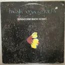 12inch Vinyl Single - Hugh Masekela With Kalahari - Bring Him Back Home