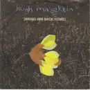 7inch Vinyl Single - Hugh Masekela - Bring Him Back Home