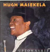Hugh Masekela - Uptownship