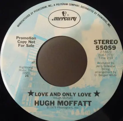 Hugh Moffatt - Love And Only Love