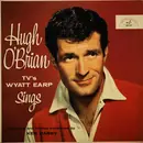 LP - Hugh O'Brian - TV's Wyatt Earp Sings