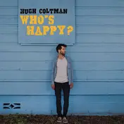 Hugh Coltman - Who's Happy?