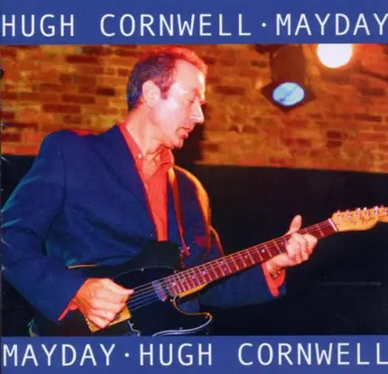 Hugh Cornwell - Mayday