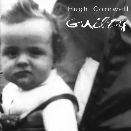 Hugh Cornwell - Guilty