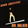LP - Hugh Griffiths - Mr. Walker