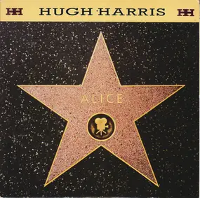 Hugh Harris - Alice