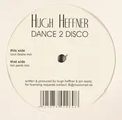 Hugh Heffner - Dance 2 Disco