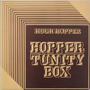 Hugh Hopper - Hopper Tunity Box