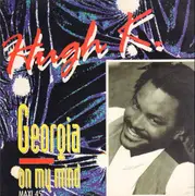 12inch Vinyl Single - Hugh K. - Georgia On My Mind
