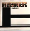 12inch Vinyl Single - Hugh K. - Higher