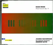 Hugh Wood - Piano Concerto Op. 31