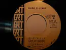 7inch Vinyl Single - Hugh X. Lewis - Blues Sells A Lot Of Booze / Help Yourself To Me
