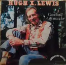 LP - Hugh X. Lewis - Goodwill Ambassador