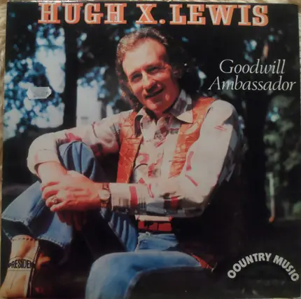 Hugh X. Lewis - Goodwill Ambassador