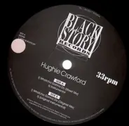 Hughie Crawford Feat. Phoebe One Feat. Krystal Feat. Syreeta - Whatcha Gonna Do