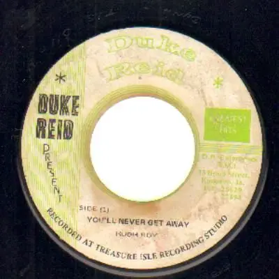 Hugh Roy / Tommy McCook - You'll Never Get Away / Rock Away