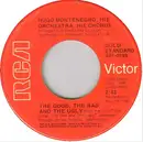 7inch Vinyl Single - Hugo Montenegro And His Orchestra , Hugo Montenegro, His Orchestra And Chorus - The Good, The Bad And The Ugly / For A Few Dollars More