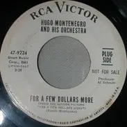 Hugo Montenegro And His Orchestra - For A Few Dollars More / The Gentle Rain