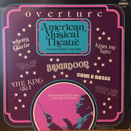 Hugo Montenegro And His Orchestra - Overture / American Musical Theatre Volume Three: 1946 - 1952