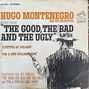Hugo Montenegro And His Orchestra - Music From "A Fistful Of Dollars" & "For A Few Dollars More" & "The Good, The Bad And The Ugly"
