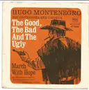 7inch Vinyl Single - Hugo Montenegro, His Orchestra And Chorus - The Good, The Bad And The Ugly