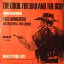 7inch Vinyl Single - Hugo Montenegro, His Orchestra And Chorus - The Good, The Bad And The Ugly
