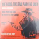 7inch Vinyl Single - Hugo Montenegro, His Orchestra And Chorus - The Good, The Bad And The Ugly