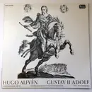 LP - Hugo Alfvén - Sveriges Radios Symfoniorkester , Stig Westerberg - Gustav II Adolf - Orkestersvit, Op.49
