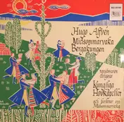 Hugo Alfvén - Midsommarvaka, Bergakungen