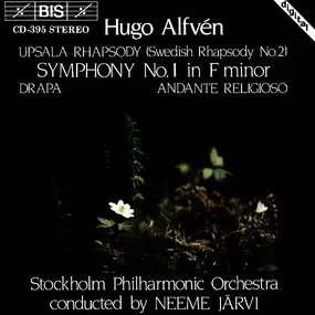 Hugo Alfvén - Symphony N°1 In F Minor / Upsala Rhapsody / Drapa / Andante Religioso